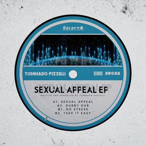 Tommaso Pizzelli - Sexual Appeal EP [SR022]